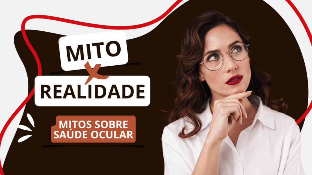 Mitos sobre saúde ocular